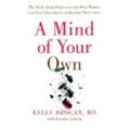 A Mind of Your Own - Dr Kelly Brogan, Kartoniert (TB)