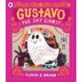 Gustavo, the Shy Ghost - Flavia Z. Drago, Kartoniert (TB)