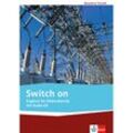 Switch on. Englisch für Elektroberufe, m. 1 Audio-CD, Gebunden