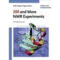 200 and More NMR Experiments - Stefan Berger, Siegmar Braun, Kartoniert (TB)