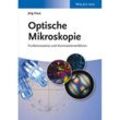 Optische Mikroskopie - Jörg Haus, Gebunden