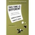 This Time Is Different - Carmen M. Reinhart, Kenneth S. Rogoff, Kartoniert (TB)