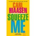 Squeeze Me - Carl Hiaasen, Kartoniert (TB)