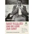 Rose Valland und die Liebe zur Kunst - Jennifer Lesieur, Gebunden