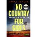 No Country for Girls - Emma Styles, Taschenbuch