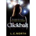 Clickbait - L. C. North, Taschenbuch