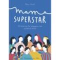 Mama Superstar - Melisa Manrique, Manik Chander, Melisa Manrique und Manik Chander, Gebunden