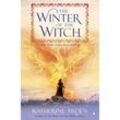 The Winter of the Witch - Katherine Arden, Gebunden