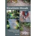 Kieselstein-Mosaik - Maggy Howarth, Kartoniert (TB)