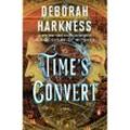 Time's Convert - Deborah Harkness, Kartoniert (TB)