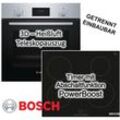 Herdset Bosch Einbau-Backofen Schnellaufheizung mit Induktionskochfeld Booster - autark, 60 cm