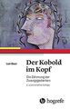 Der Kobold im Kopf: Die Zähmung der Zwangsgedanken von B... | Buch | Zustand gut