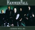 Always Will Be von Hammerfall | CD | Zustand sehr gut