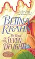 The Book Of The Seven Delights, Krahn, Betina M.