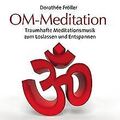 Om-Meditation von Fröller,Dorothe | CD | Zustand sehr gut