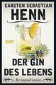 Der Gin des Lebens: Kriminalroman von Henn, Carsten Seba... | Buch | Zustand gut