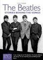 The Beatles Stories Behind the Songs (Stories behind  by Steve Turner 1847327133