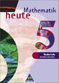Mathematik heute / Mathematik heute - Ausgabe 1997 Realschule Nordrhein-Westfale