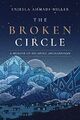 The Broken Circle: A Memoir of Esca..., Ahmadi-Miller, 