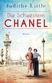 Die Schwestern Chanel | Judithe Little | Taschenbuch | 399 S. | Deutsch | 2020