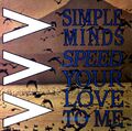 Simple Minds - Speed Your Love To Me Maxi (VG/VG) .