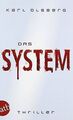 Das System: Thriller von Olsberg, Karl | Buch | Zustand akzeptabel