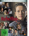 Doppel-DVD   DIE REBELLIN, Alexandra Neldel, Zustand quasi neuwertig, Dreiteiler