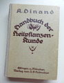 A. Dinand - Handbuch der Heilpflanzenkunde (1938) Heilkräuter Kräuterheilbuch
