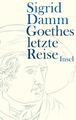 Goethes letzte Reise Sigrid Damm