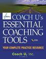 Coach U's Essential Coaching Tools: Y..., Coach U, Inc.