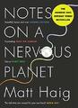 Notes on a Nervous Planet: Matt Haig by Haig, Matt 1786892693 FREE Shipping