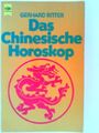 Das Chinesische Horoskop. Ritter, Gerhard::