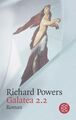 Galatea 2.2: Roman Powers, Richard und Werner Schmitz: