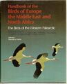 Handbook of the Birds of Europe, the Middle East and North Africa by  0198573588