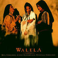 Walela(Coolidge/Satterfield) - Walela