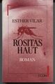 Esther Vilar - Rositas Haut