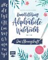 Handlettering Alphabete Watercolor - Das Übungsheft | Janssen, Martina Johanna