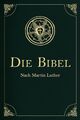Die Bibel - Altes und Neues Testament | Martin Luther | Buch | Cabra-Leder-Reihe