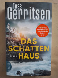 Tess Gerritsen: Das Schattenhaus (Klappenbroschur, 9783809027164)