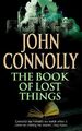 The Book of Lost Things Illustrated Edition by Connolly, John 0340899492
