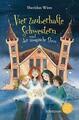 Vier zauberhafte Schwestern und der magische Stein von Sheridan Winn (2012,...