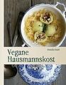 Vegane Hausmannskost von Daniela Friedl | Buch | Zustand sehr gut