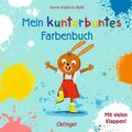 Mein kunterbuntes Farbenbuch: Pappbilderbuch mit vielen Klappen für Ki 1243455-2