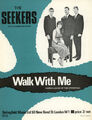 The Seekers : Walk With Me  : original UK 60s  Sheet Music