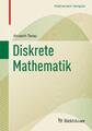 Diskrete Mathematik | Anusch Taraz | Grundlagen und Methoden | Taschenbuch | xii