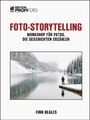 Foto-Storytelling Buch,  1. Auflage 2021 +++ Direkt vom Verlag +++