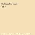 The Pillars of the House: Vol. II, Charlotte Mary Yonge