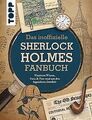 Das inoffizielle Sherlock Holmes Fan-Buch: Unnützes... | Buch | Zustand sehr gut