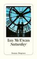 Saturday | Ian McEwan | Taschenbuch | Diogenes Taschenbücher | 400 S. | Deutsch
