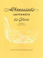 Alte europäische Lautenmusik Band 5 Altspanische Lautenmusik | Buch